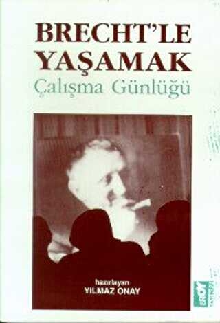 Brecht’le Yaşamak - Broy Yayınları