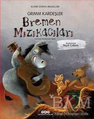 Bremen Mızıkacıları - Yapı Kredi Yayınları
