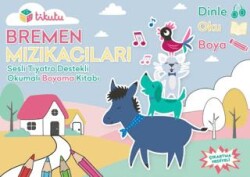 Bremen Mızıkacıları - Tikutu Yayınları