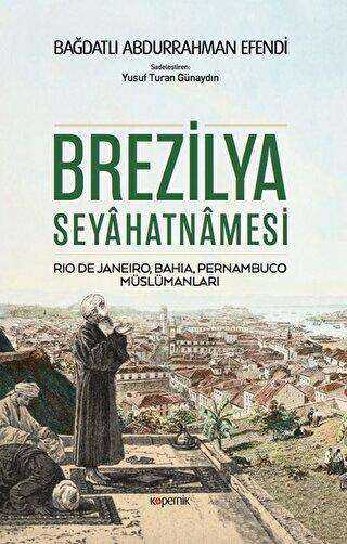 Brezilya Seyahatnamesi - Kopernik Kitap