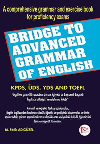 Bridge To Advanced Grammar Of English - Pelikan Tıp Teknik Yayıncılık