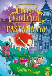 Bridget Vanderpuff ve Pastamanya - Mundi Çocuk