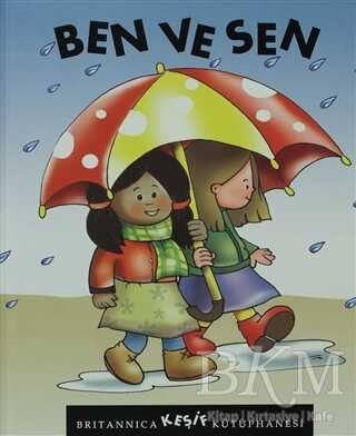 Britannica Keşif Kütüphanesi - Ben ve Sen - Boyut Yayın Grubu