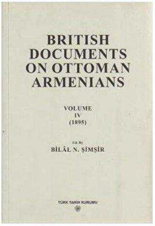 British Documents On Ottoman Armenians Volume 4