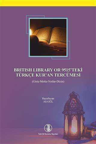 British Library or 9515`teki Türkçe Kur`an Tercümesi - Türk Dil Kurumu Yayınları