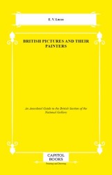 British Pictures and Their Painters - Capitol Books