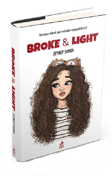 Broke & Light Ciltli İmzalı - Ren Kitap