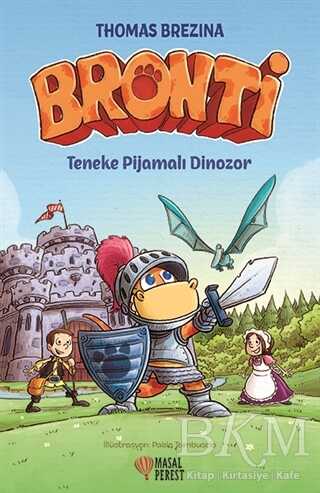 Bronti - Teneke Pijamalı Dinozor - Masalperest