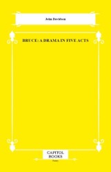 Bruce: A Drama in Five Acts - Capitol Books
