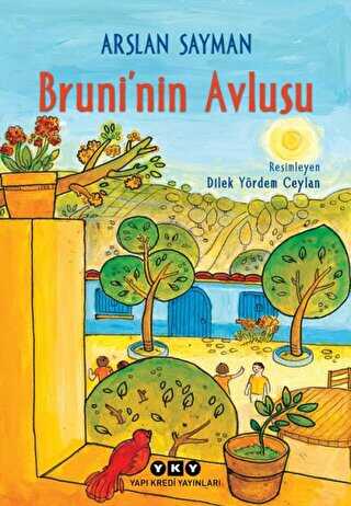 Bruni’nin Avlusu - Yapı Kredi Yayınları