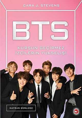BTS - Kurşun Geçirmez İzcilerin Yükselişi - Beyaz Balina Yayınları