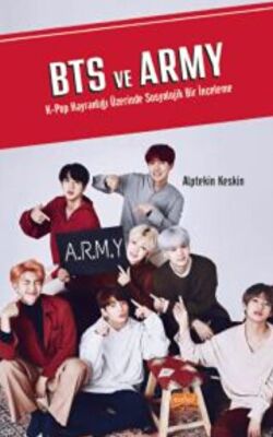 Bts Ve Army K-pop Hayranlığı Üzerinde Sosyolojik Bir İnceleme - 1