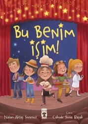 Bu Benim İşim! - Timaş Çocuk