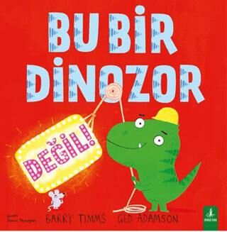 Bu Bir Dinozor Değil - 1