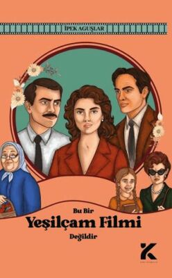 Bu Bir Yeşilçam Filmi Değildir - 1