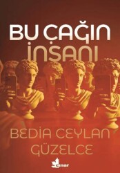 Bu Çağın İnsanı - Çınar Yayınları