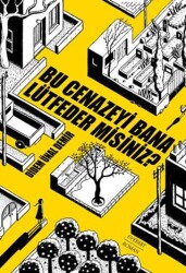 Bu Cenazeyi Bana Lütfeder Misiniz? - Everest Yayınları