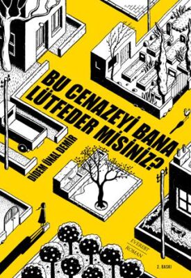 Bu Cenazeyi Bana Lütfeder Misiniz? - 1