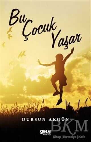 Bu Çocuk Yaşar - 1