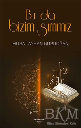 Bu Da Bizim Sırrımız - Sokak Kitapları Yayınları