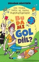 Bu Da Mı Gol Diil? - Parana Yayınları