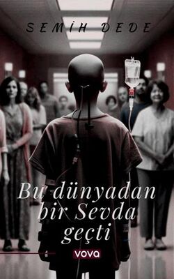 Bu Dünyadan Bir Sevda Geçti