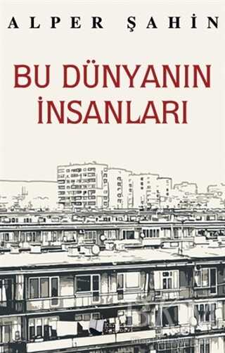 Bu Dünyanın İnsanları - Karina Yayınevi