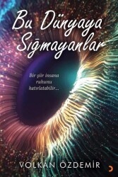 Bu Dünyaya Sığmayanlar - Cinius Yayınları