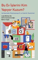 Bu Ev İşlerini Kim Yapıyor Kuzum ? - 2