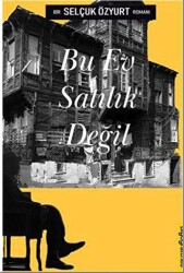 Bu Ev Satılık Değil - Biyografi Net İletişim ve Yayın