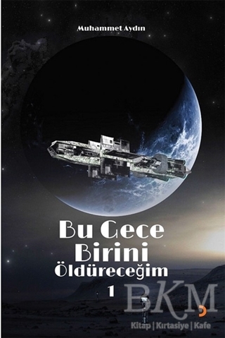 Bu Gece Birini Öldüreceğim 1 - Cinius Yayınları