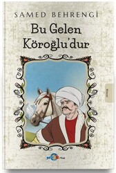 Bu Gelen Köroğlu’dur - Evrensel İletişim Yayınları