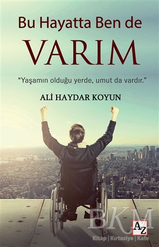Bu Hayatta Ben de Varım - Az Kitap