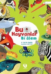 Bu Hayvanlar Bi’âlem - Turkuvaz Çocuk