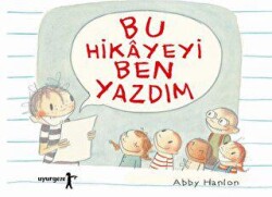 Bu Hikayeyi Ben Yazdım - Uyurgezer Kitap
