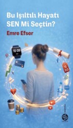 Bu Işıltılı Hayatı Sen mi Seçtin? - Sahi Kitap