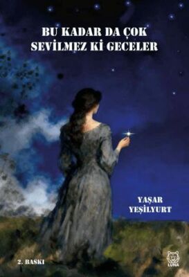 Bu Kadar da Çok Sevilmez ki Geceler - 1