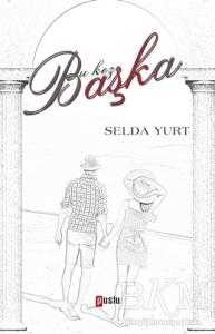 Bu Kez Başka - Puslu Yayıncılık