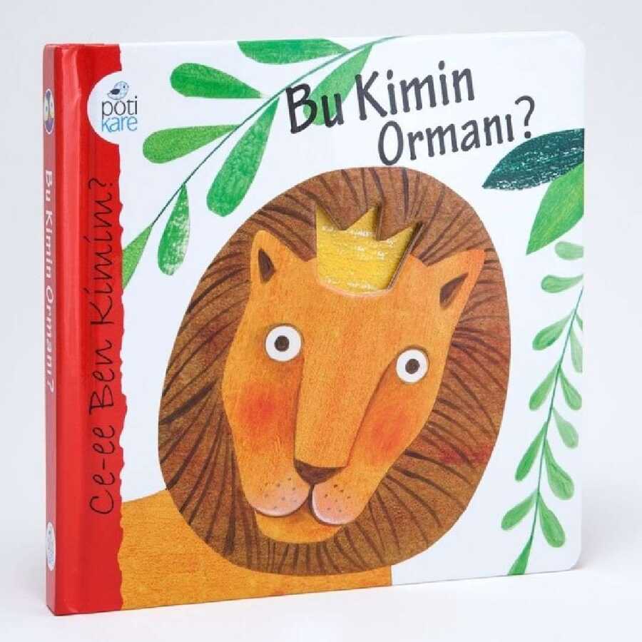 Bu Kimin Ormanı? - Pötikare Yayıncılık