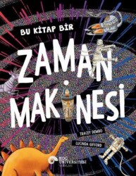 Bu Kitap Bir Zaman Makinesi - Koç Üniversitesi Yayınları