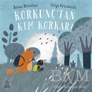 Korkunç`tan Kim Korkar? - İthaki Çocuk Yayınları