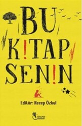 Bu Kitap Senin - Öğretmen Yazarlar