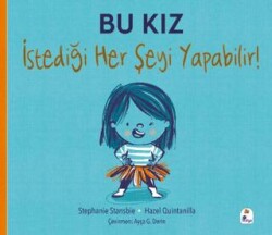 Bu Kız İstediği Her Şeyi Yapabilir! - İndigo Çocuk