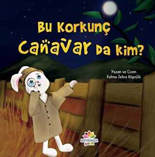 Bu Korkunç Canavar Da Kim? - Mevsimler Kitap