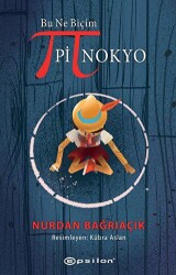 Bu Ne Biçim Pinokyo - Epsilon Yayınevi