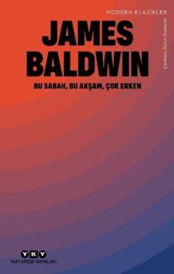 Bu Sabah, Bu Akşam, Çok Erken - 1