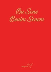 Bu Sene Benim Senem Ajandası - Müptela Yayınları