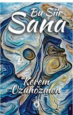 Bu Şiir Sana - 1