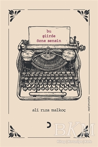 Bu Şiirde Özne Sensin - Cinius Yayınları