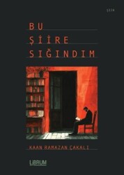 Bu Şiire Sığındım - Librum Kitap